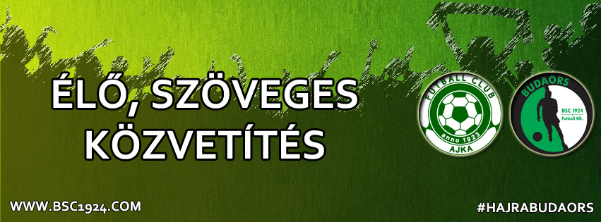 FC Ajka - Budaörs | Élő, szöveges közvetítés!